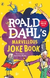 Book cover of Roald Dahl's Marvellous Joke Book by Roald Dahl