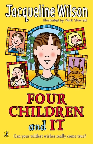 Book cover of Four Children and It by Jacqueline Wilson