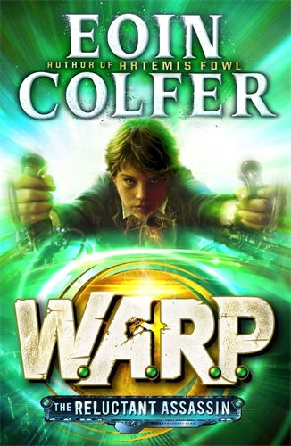 Book cover of The Reluctant Assassin (WARP Book 1) by Eoin Colfer