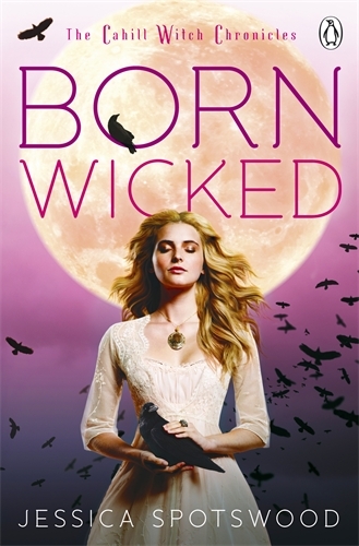 Book cover of Born Wicked by Jessica Spotswood