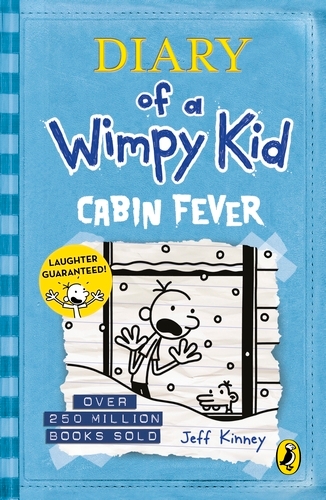 Book cover of Diary of a Wimpy Kid: Cabin Fever (Book 6) by Jeff Kinney