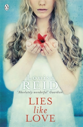 Book cover of Lies Like Love by Louisa Reid