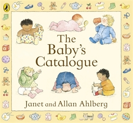 Book cover of The Baby's Catalogue by Janet Ahlberg, Allan Ahlberg