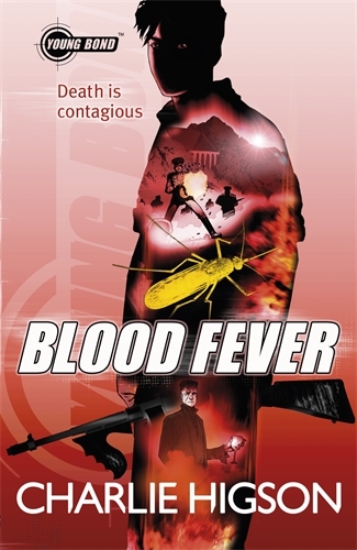 Book cover of Young Bond: Blood Fever by Charlie Higson