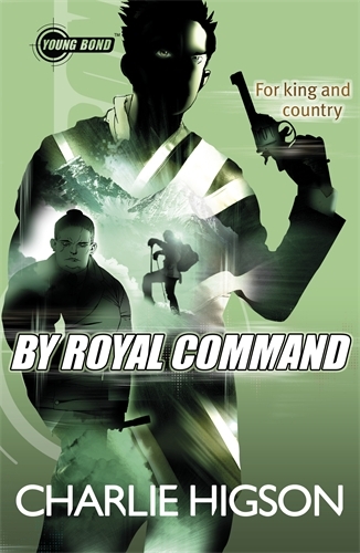 Book cover of Young Bond: By Royal Command by Charlie Higson