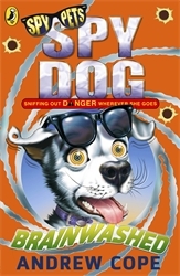 Book cover of Spy Dog: Brainwashed by Andrew Cope