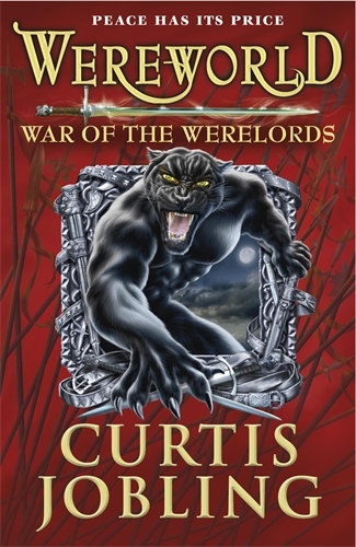 Book cover of Wereworld: War of the Werelords (Book 6) by Curtis Jobling