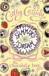 Book cover of Chocolate Box Girls: Summer's Dream by Cathy Cassidy
