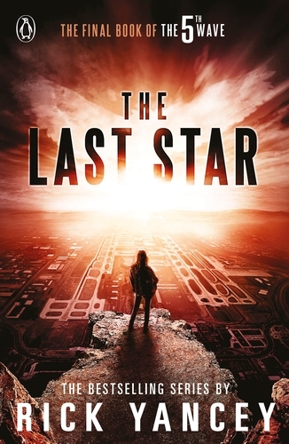 Book cover of The 5th Wave: The Last Star (Book 3) by Rick Yancey