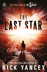 Book cover of The 5th Wave: The Last Star (Book 3) by Rick Yancey