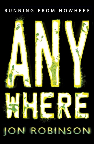 Book cover of Anywhere (Nowhere Book 2) by Jon Robinson