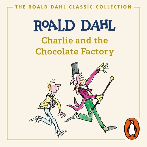 Book cover of Charlie and the Chocolate Factory by Roald Dahl