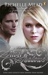 Book cover of Bloodlines: Silver Shadows (book 5) by Richelle Mead