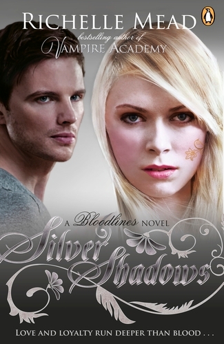 Book cover of Bloodlines: Silver Shadows (book 5) by Richelle Mead
