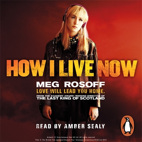 Book cover of How I Live Now by Meg Rosoff