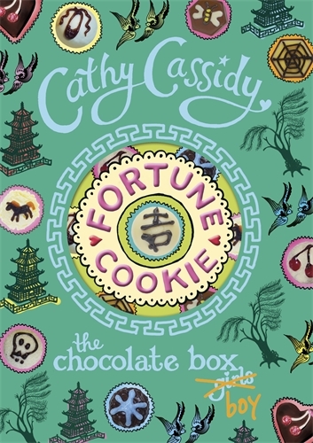 Book cover of Chocolate Box Girls: Fortune Cookie by Cathy Cassidy
