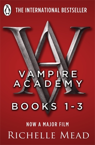 Book cover of Vampire Academy Books 1-3 by Richelle Mead