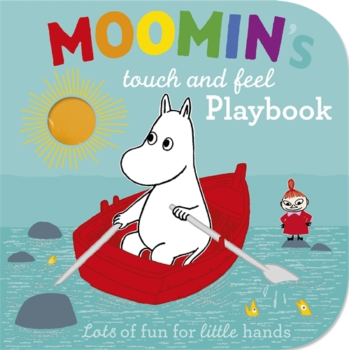 Book cover of Moomin's Touch and Feel Playbook by Tove Jansson