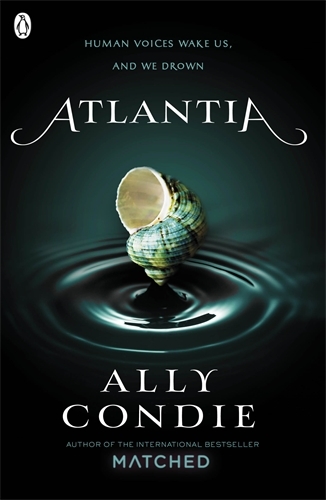 Book cover of Atlantia (Book 1) by Ally Condie