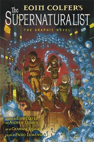 Book cover of The Supernaturalist: The Graphic Novel by Eoin Colfer, Andrew Donkin
