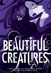Book cover of Beautiful Creatures: The Manga (A Graphic Novel) by Kami Garcia, Margaret Stohl, Cassandra Jean