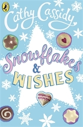 Book cover of Snowflakes and Wishes: Lawrie's Story by Cathy Cassidy