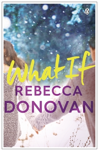 Book cover of What If by Rebecca Donovan
