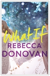 Book cover of What If by Rebecca Donovan