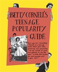 Book cover of Betty Cornell Teen-Age Popularity Guide by Betty Cornell