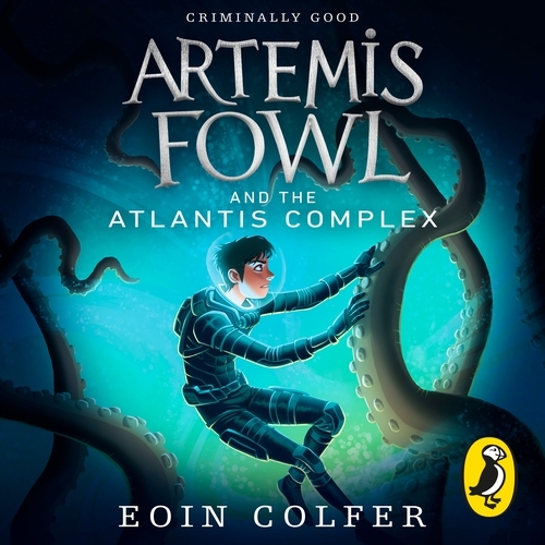 Book cover of Artemis Fowl and the Atlantis Complex by Eoin Colfer