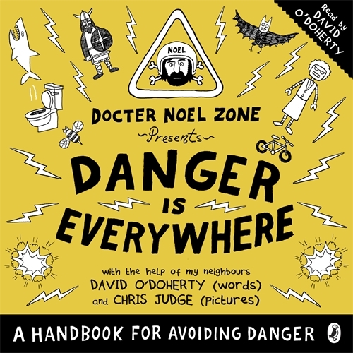 Book cover of Danger Is Everywhere: A Handbook for Avoiding Danger by David O'Doherty