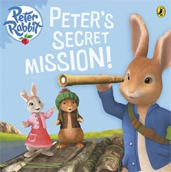 Book cover of Peter Rabbit Animation: Peter's Secret Mission by Beatrix Potter