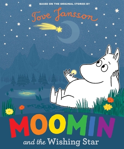 Book cover of Moomin and the Wishing Star by Tove Jansson