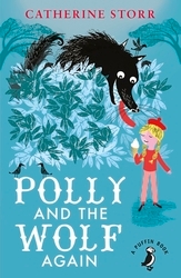 Book cover of Polly And the Wolf Again by Catherine Storr