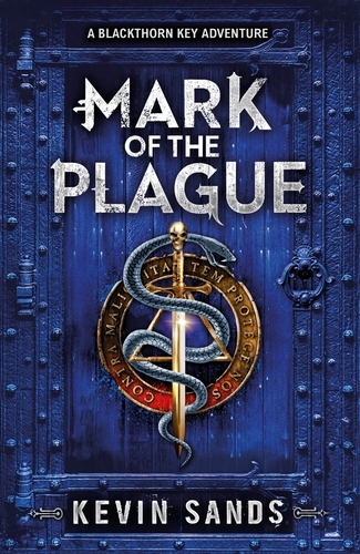 Book cover of Mark of the Plague (A Blackthorn Key adventure) by Kevin Sands