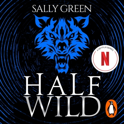 Book cover of Half Wild by Sally Green