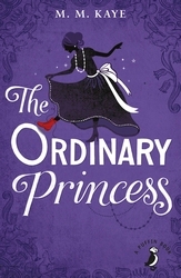Book cover of The Ordinary Princess by M M Kaye