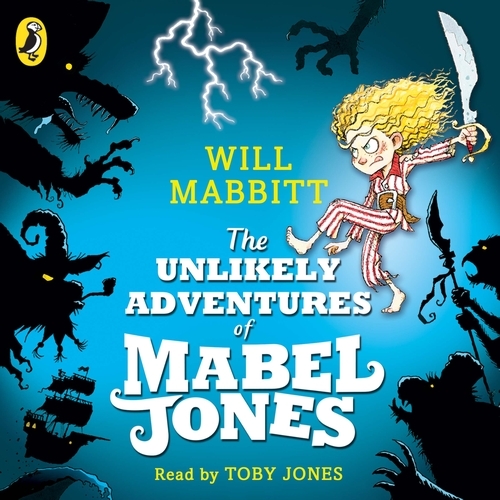 Book cover of The Unlikely Adventures of Mabel Jones by Will Mabbitt