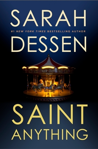 Book cover of Saint Anything by Sarah Dessen