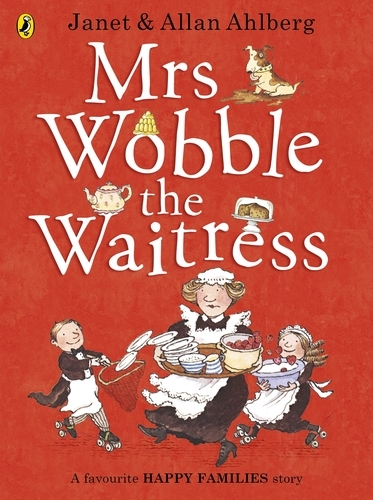 Book cover of Mrs Wobble the Waitress by Allan Ahlberg