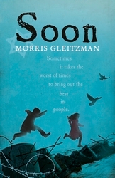 Book cover of Soon by Morris Gleitzman