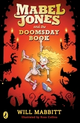 Book cover of Mabel Jones and the Doomsday Book by Will Mabbitt