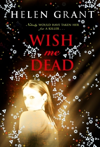 Book cover of Wish Me Dead by Helen Grant