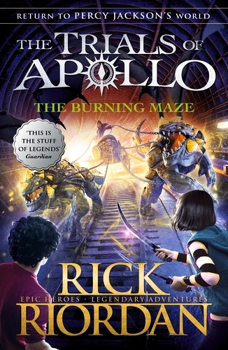 Book cover of The Burning Maze (The Trials of Apollo Book 3) by Rick Riordan