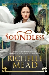 Book cover of Soundless by Richelle Mead