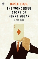 Book cover of The Wonderful Story of Henry Sugar and Six More by Roald Dahl