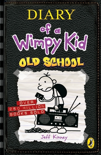 Book cover of Diary of a Wimpy Kid: Old School (Book 10) by Jeff Kinney