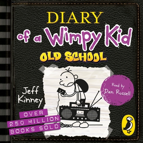 Book cover of Diary of a Wimpy Kid: Old School (Book 10) by Jeff Kinney