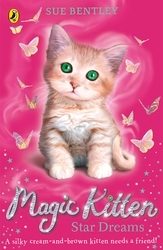 Book cover of Magic Kitten: Star Dreams by Sue Bentley