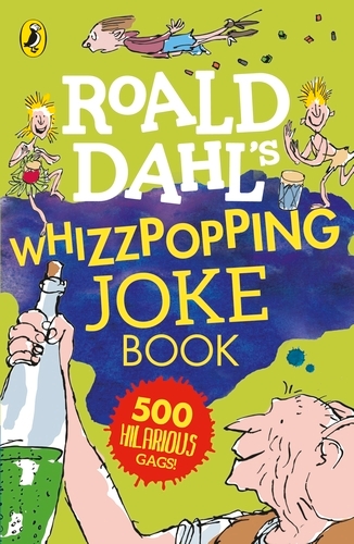 Book cover of Roald Dahl: Whizzpopping Joke Book by Roald Dahl